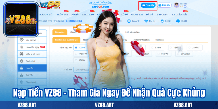 Nạp Tiền VZ88 – Tham Gia Ngay Để Nhận Quà Cực Khủng 1 Nạp Tiền VZ88 – Tham Gia Ngay Để Nhận Quà Cực Khủng