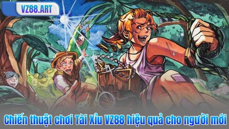 Tài Xỉu VZ88 - Trải Nghiệm Cá Cược Xúc Xắc Đỉnh Cao Trực Tuyến 7 Chiến thuật chơi Tài Xỉu VZ88 hiệu quả cho người mới